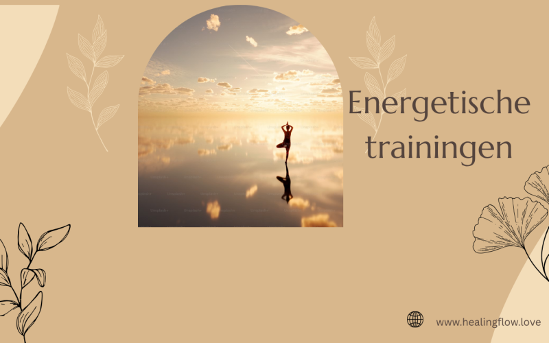 Energetische trainingen: ontdek hoe je meer balans, energie en persoonlijke groei kunt ervaren