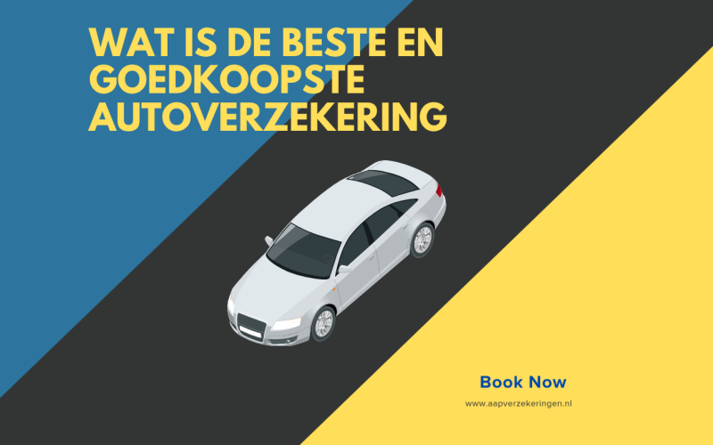 Wat is de beste en goedkoopste autoverzekering site? Ontdek slim vergelijken met AAP Verzekeringen